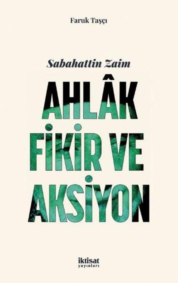 Sabahattin Zaim: Ahlak Fikir ve Aksiyon - İktisat Yayınları - Image 1