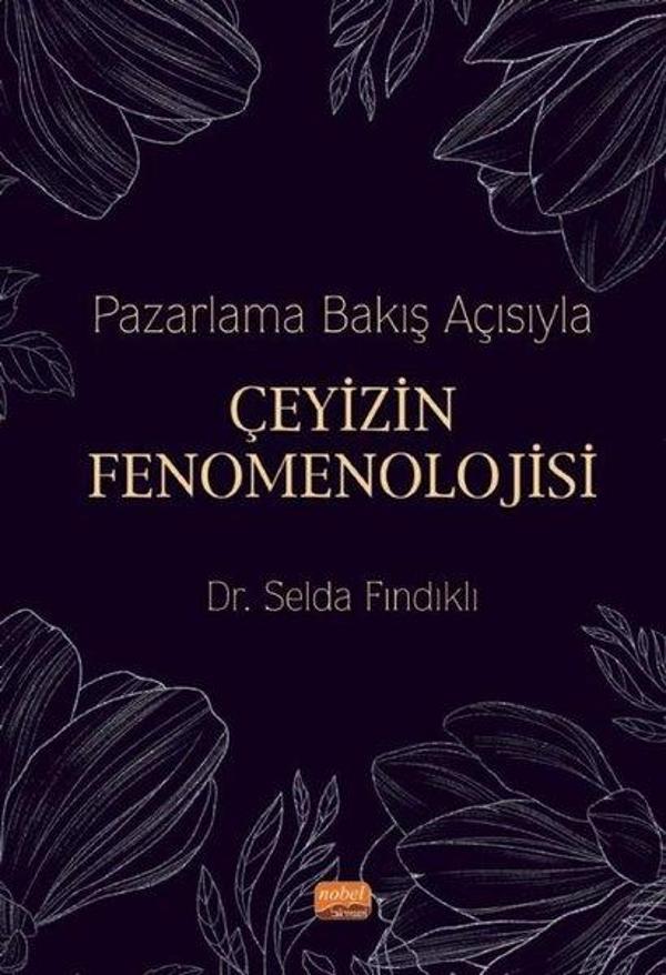 Pazarlama Bakış Açısıyla Çeyizin Fenomenolojisi - Nobel Bilimsel Eserler - Image 1