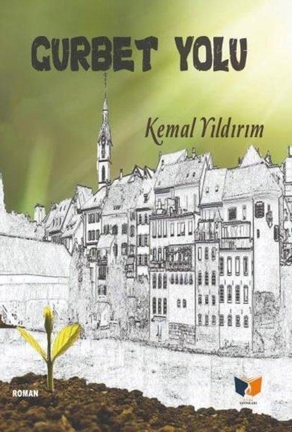 Gurbet Yolu - Ateş Yayınları - Image 1
