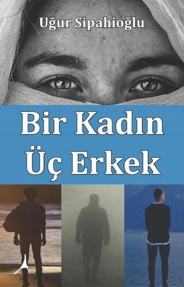 Bir Kadın Üç Erkek - Alter Yayınları - Image 1