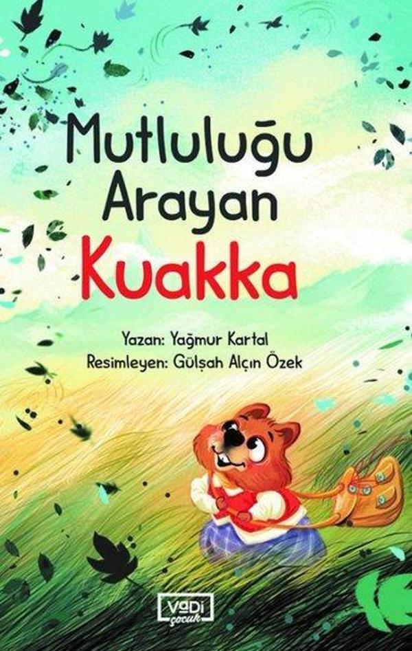 Mutluluğu Arayan Kuakka - Vadi Yayınları - Image 1