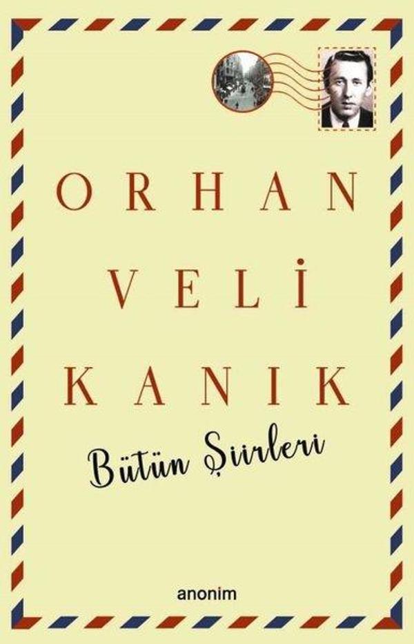 Bütün Şiirleri - Orhan Veli Kanık - Anonim Yayınları - Image 1