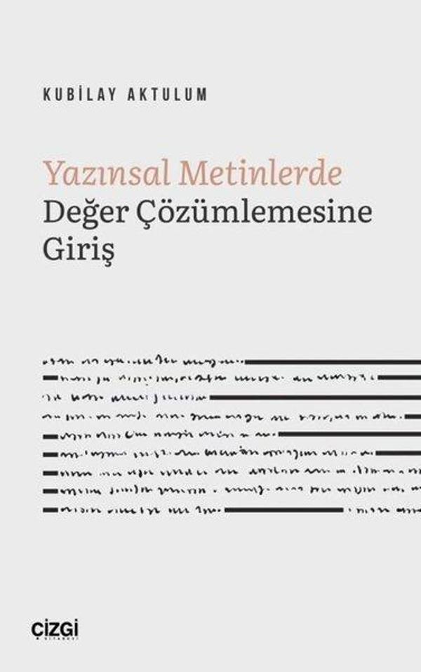 Yazınsal Metinlerde Değer Çözümlemesine Giriş - Çizgi Kitabevi - Image 1