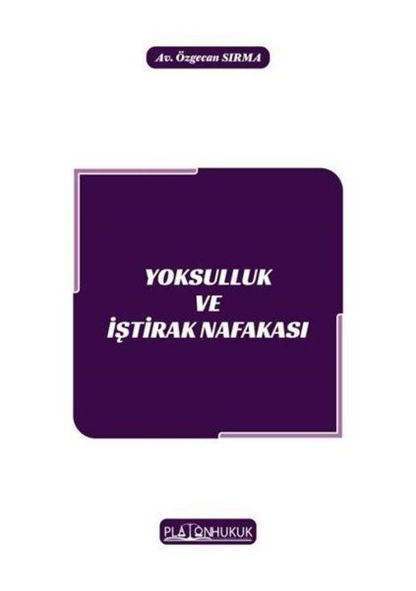 Yoksulluk ve İştirak Nafakası - Platon Hukuk Yayınevi - Image 1