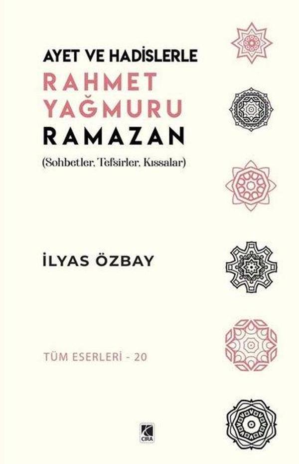 Ayet ve Hadislerle Rahmet Yağmuru Ramazan - Çıra Yayınları - Image 1