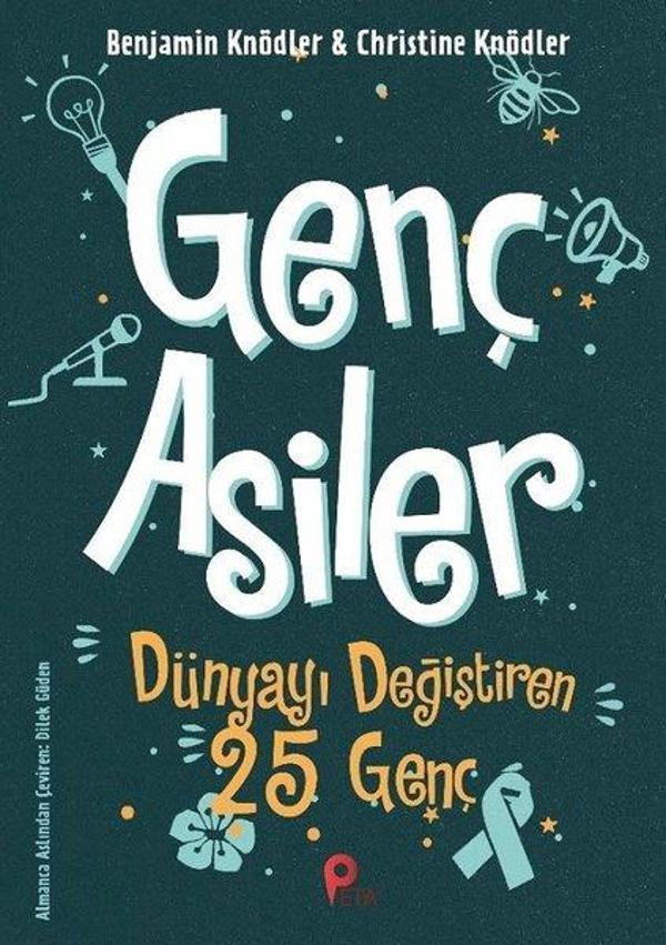 Genç Asiler: Dünyayı Değiştiren 25 Genç - Peta - Image 1