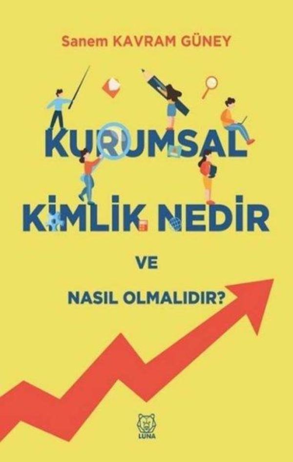 Kurumsal Kimlik Nedir ve Nasıl Olmalıdır? - Luna Yayınları - Image 1