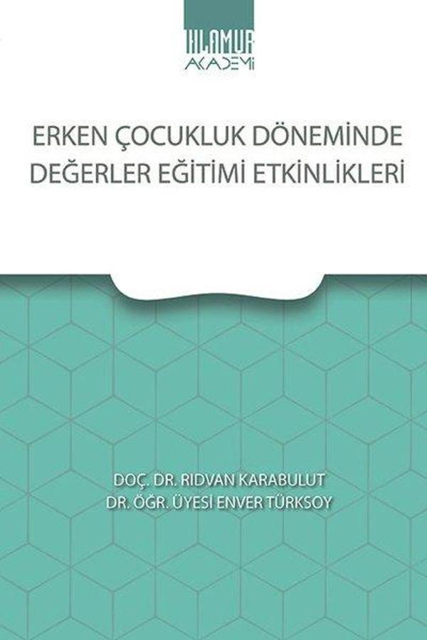 Erken Çocukluk Döneminde Değerler Eğitimi Etkinlikleri - Ihlamur Kitap - Image 1