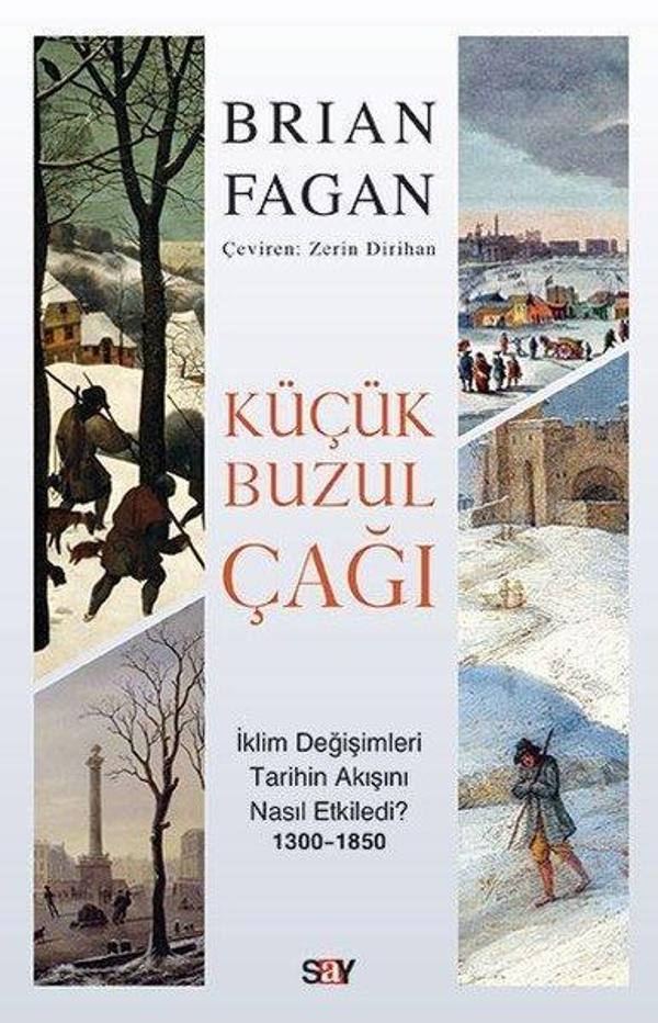 Küçük Buzul Çağı - İklim Değişimleri Tarihin Akışını Nasıl Etkiledi? - Say Yayınları - Image 1