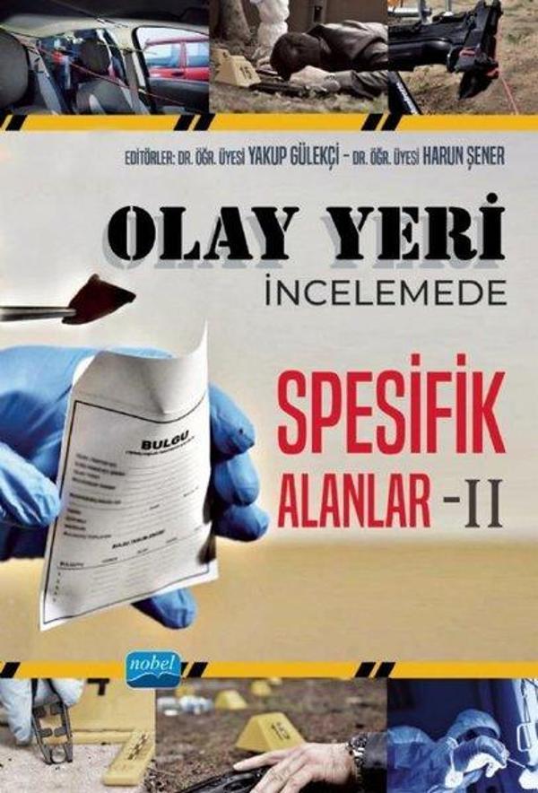 Olay Yeri İncelemede Spesifik Alanlar - 2 - Nobel Akademik Yayıncılık - Image 1