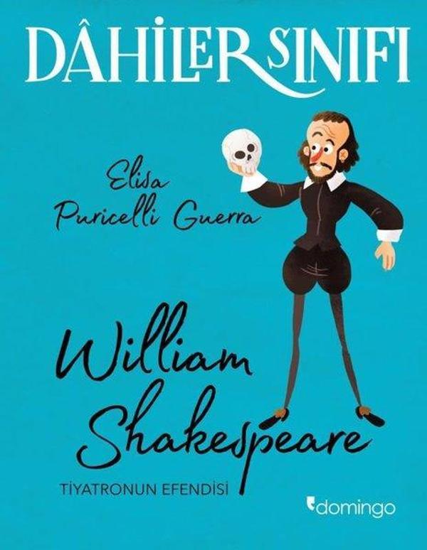 Dahiler Sınıfı: William Shakespeare - Tiyatronun Efendisi - Domingo Yayınevi - Image 1
