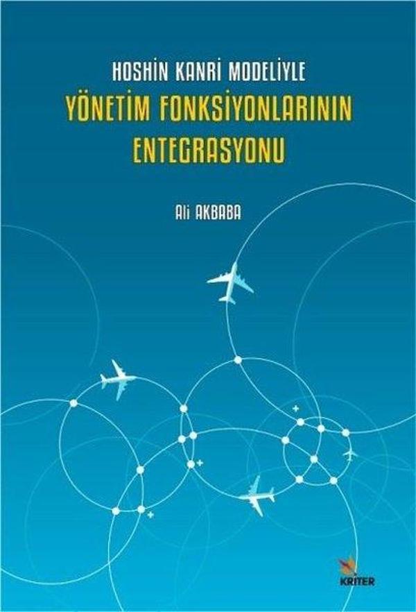 Hoshin Kanri Modeliyle Yönetim Fonksiyonlarının Entegrasyonu - Kriter - Image 1