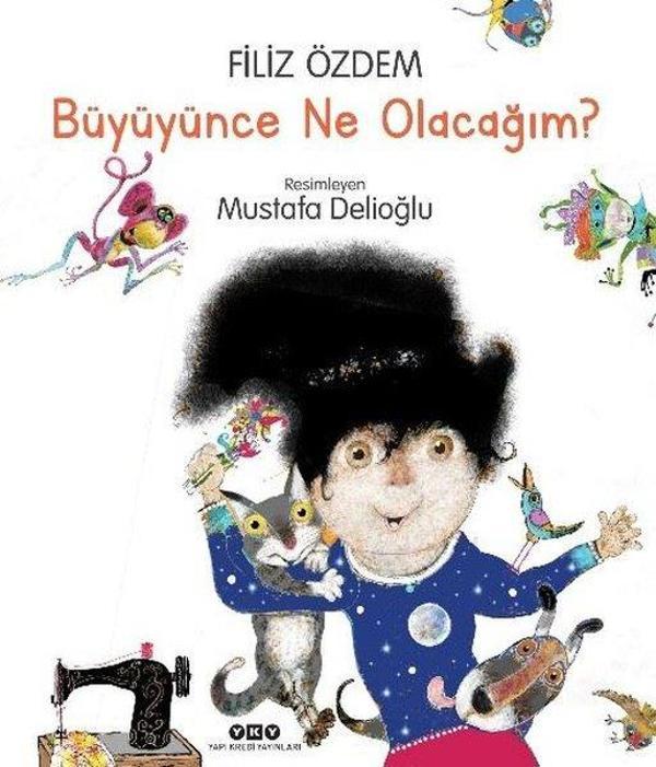 Büyüyünce Ne Olacağım? - Yapı Kredi Yayınları - Image 1