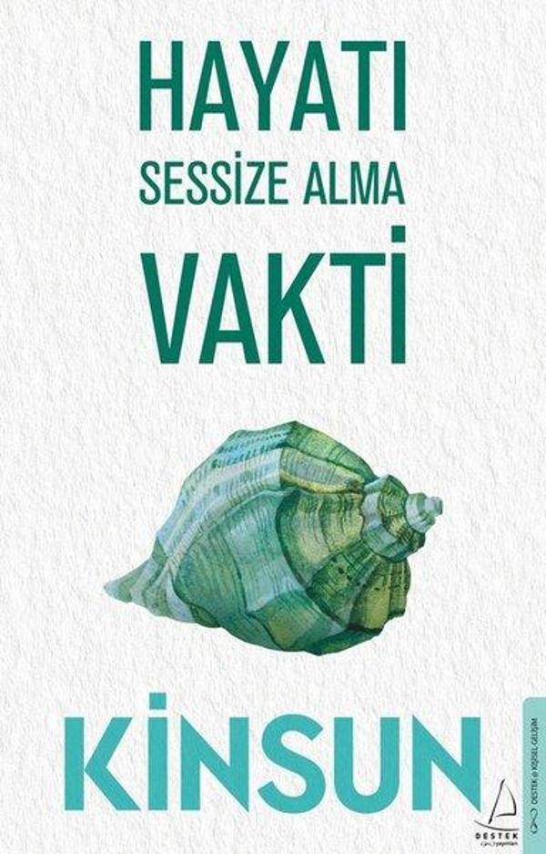 Hayatı Sessize Alma Vakti - Destek Yayınları - Image 1