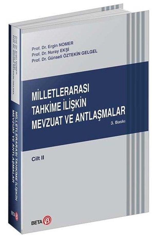 Milletlerarası Tahkime İlişkin Mevzuat ve Antlaşmalar Cilt: 2 - Beta Yayınları - Image 1