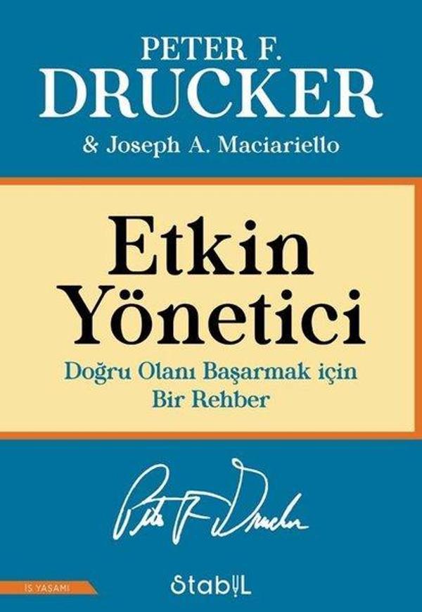 Etkin Yönetici: Doğru Olanı Başarmak için Bir Rehber - Stabil Kitap - Image 1