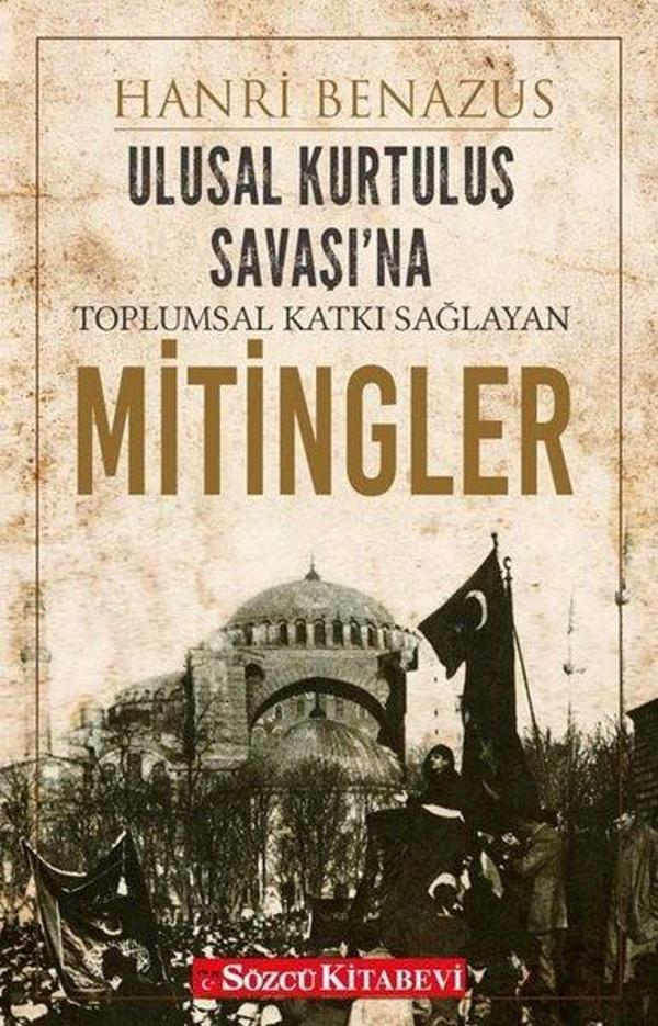 Ulusal Kurtuluş Savaşı'na Toplumsal Katkı Sağlayan Mitingler - Sözcü Kitabevi - Image 1