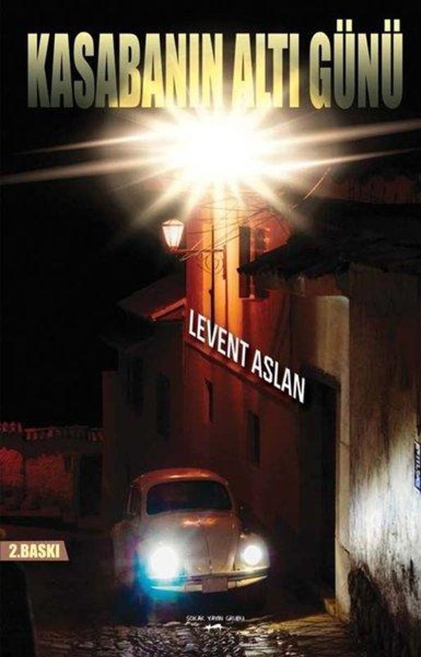 Kasabanın Altı Günü - Sokak Kitapları Yayınları - Image 1