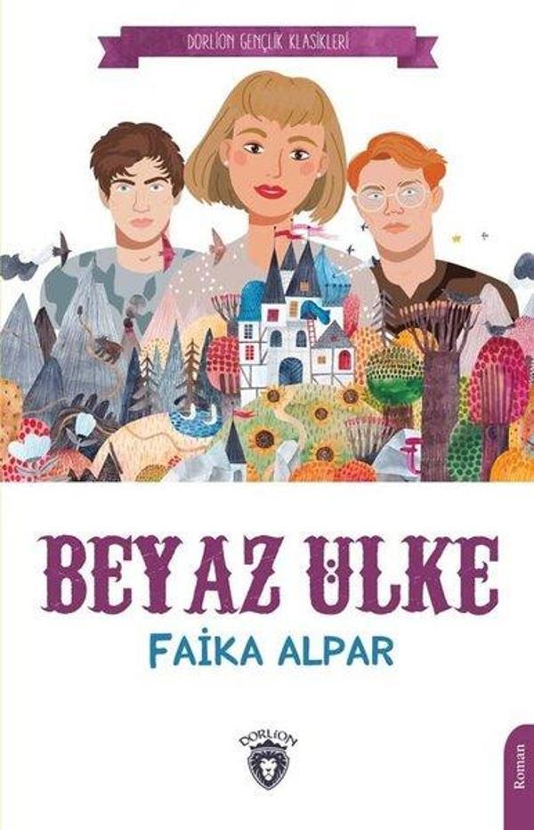 Beyaz Ülke - Gençlik Klasikleri - Dorlion Yayınevi - Image 1