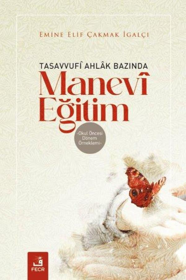Tasavvufi Ahlak Bazında Manevi Eğitim - Fecr Yayınları - Image 1