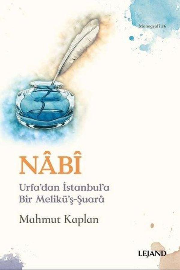 Nabi-Urfa'dan İstanbul'a Bir Melikü'ş-Şuara - Lejand - Image 1