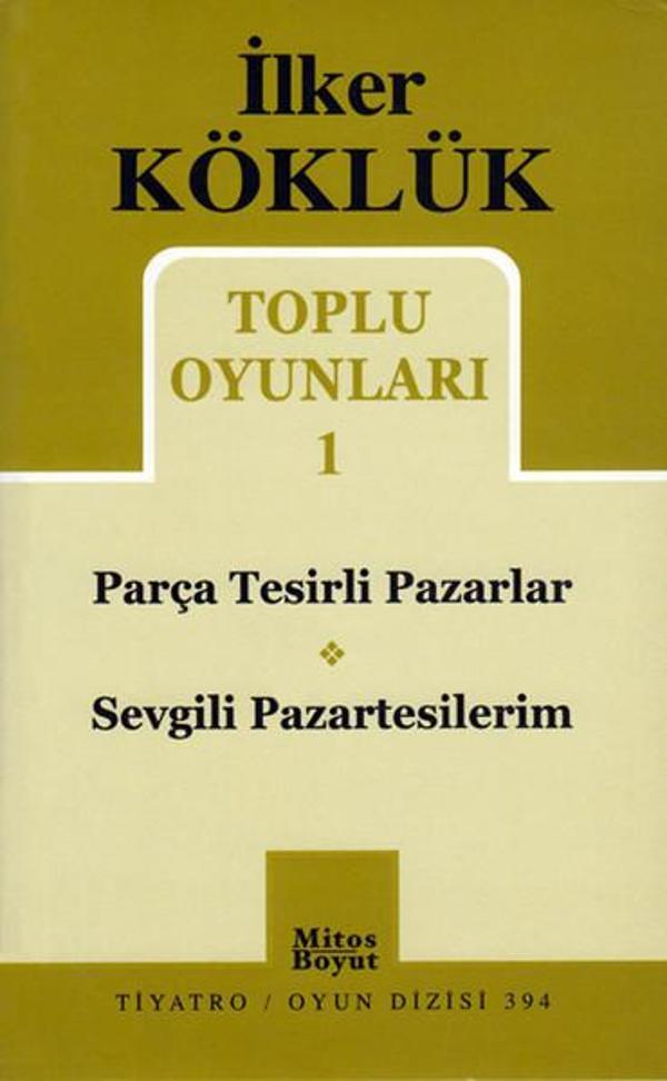 Toplu Oyunları 1: Parça Tesirli Pazarlar - Sevgili Pazartesilerim - Mitos Boyut Yayınları - Image 1