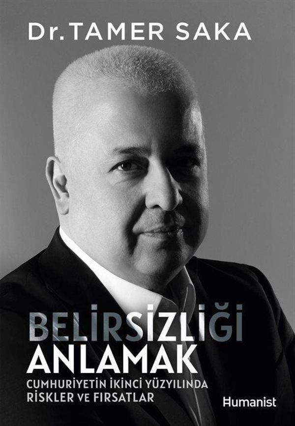 Belirsizliği Anlamak - Cumhuriyetin İkinci Yüzyılında Riskler ve Fırsatlar - Humanist Kitap Yayıncılık - Image 1