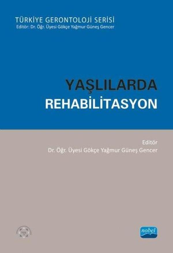 Yaşlılarda Rehabilitasyon - Nobel Akademik Yayıncılık - Image 1