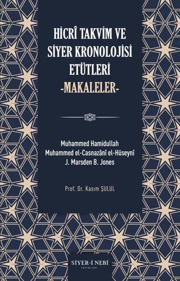 Hicri Takvim ve Siyer Kronolojisi Etütleri - Makaleler - Siyer-i Nebi Yayınları - Image 1