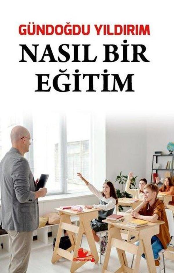 Nasıl Bir Eğitim - Kırmızı Leylek Yayınları - Image 1