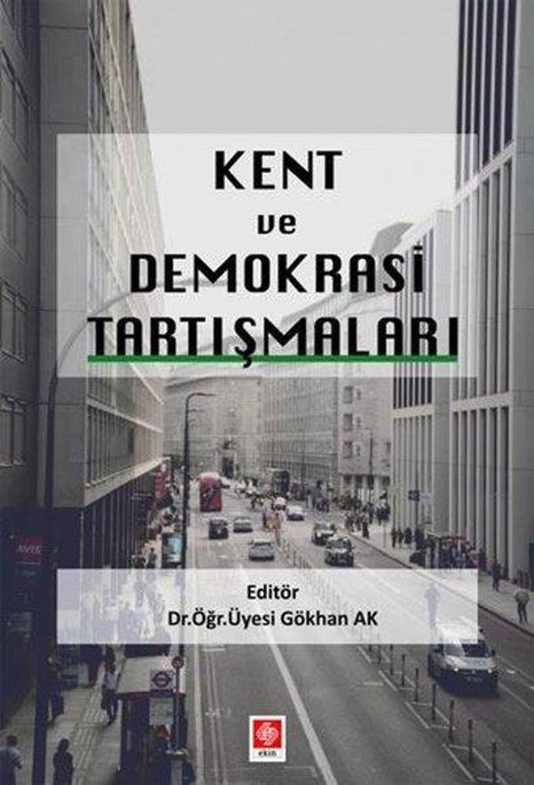 Kent ve Demokrasi Tartışmaları - Ekin Basım Yayın - Image 1