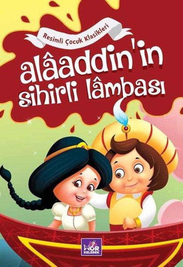 Alaaddin'in Sihirli Lambası - Resimli Çocuk Klasikleri - Mor Kelebek - Image 1