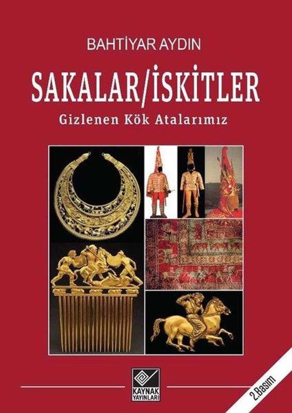 Sakalar - İskitler: Gizlenen Kök Atalarımız - Kaynak Yayınları - Image 1