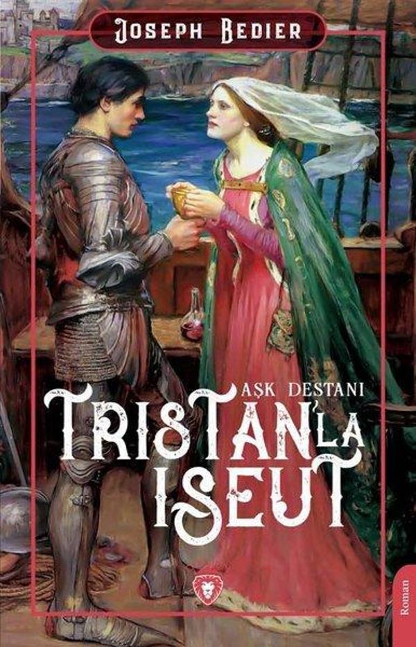 Tristan'la Iseut - Aşk Destanı - Dorlion Yayınevi - Image 1