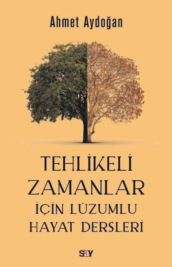 Tehlikeli Zamanlar İçin Lüzumlu Hayat Dersleri - Say Yayınları - Image 1