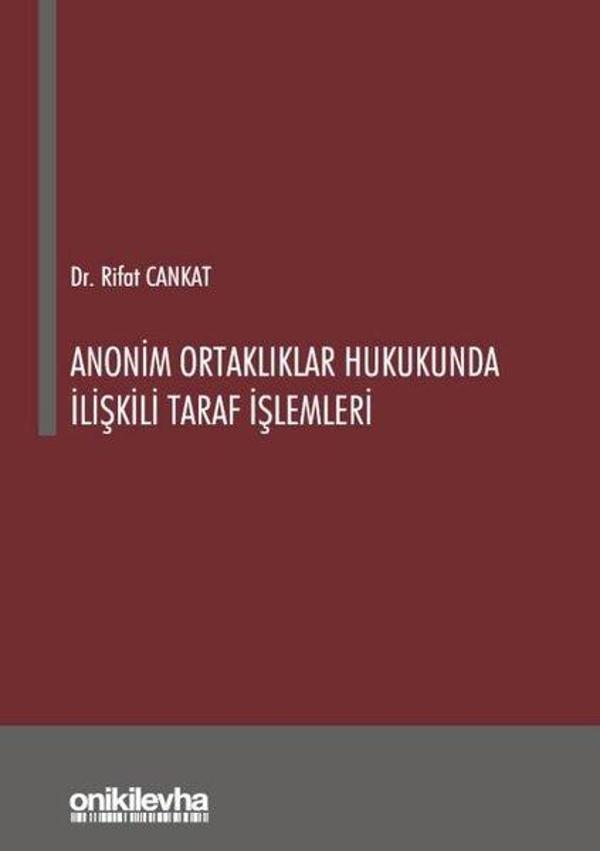 Anonim Ortaklıklar Hukukunda İlişkili Taraf İşlemleri - On İki Levha Yayıncılık - Image 1