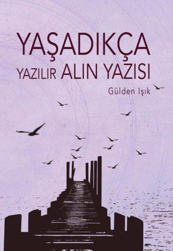Yaşadıkça Yazılır Alın Yazısı - Tunç Yayıncılık - Image 1