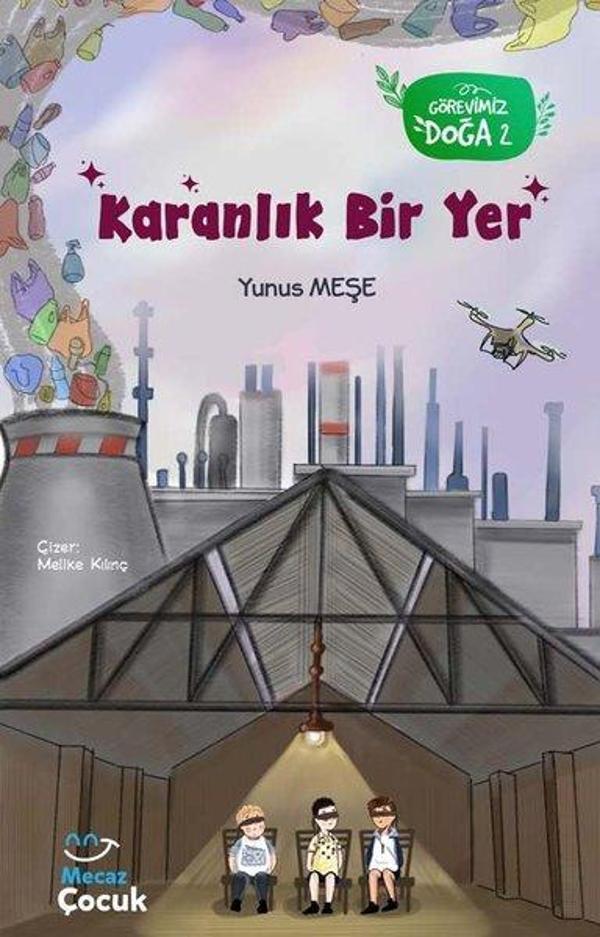 Karanlık Bir Yer - Görevimiz Doğa 2 - Mecaz Çocuk - Image 1