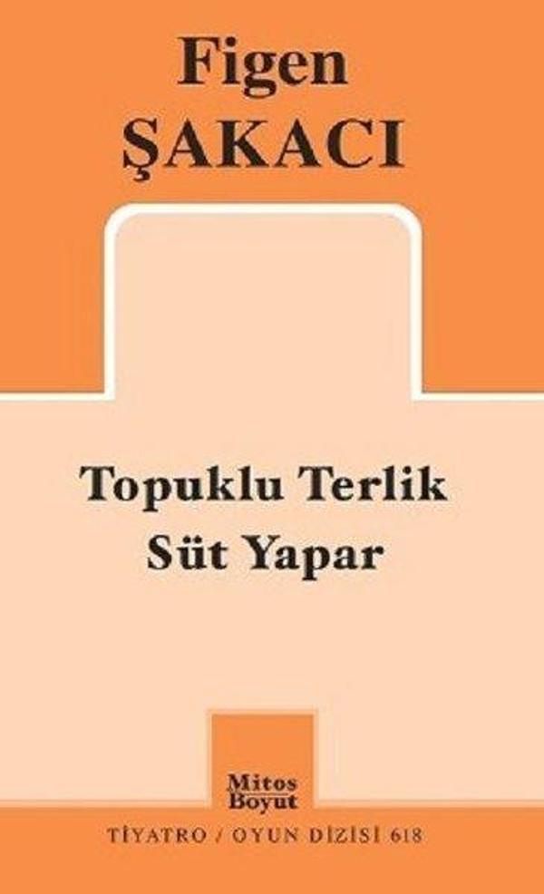 Topuklu Terlik Süt Yapar - Mitos Boyut Yayınları - Image 1