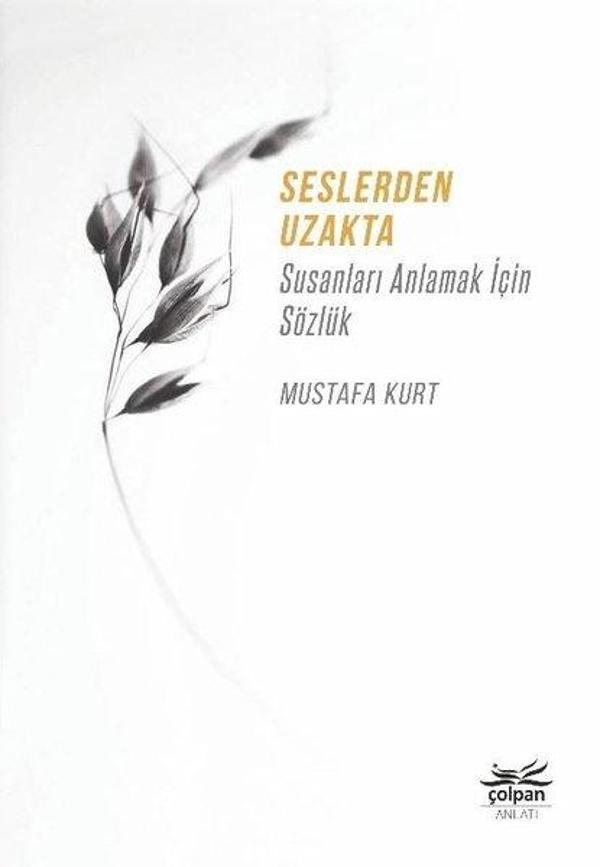 Seslerden Uzakta - Susanları Anlamak İçin Sözlük - Çolpan - Image 1