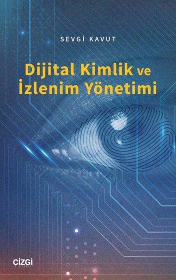 Dijital Kimlik ve İzlenim Yönetimi - Çizgi Kitabevi - Image 1
