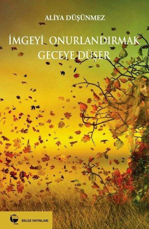 İmgeyi Onurlandırmak Geceye Düşer - Belge Yayınları - Image 1