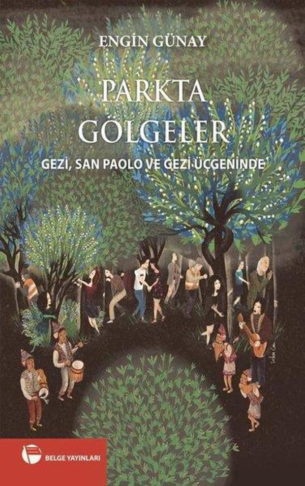 Parkta Gölgeler: Gezi San Paolo ve Gezi Üçgeninde - Belge Yayınları - Image 1
