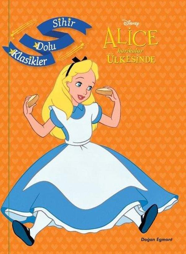 Disney Alice Harikalar Ülkesinde - Sihir Dolu Klasikler - Doğan ve Egmont Yayıncılık - Image 1