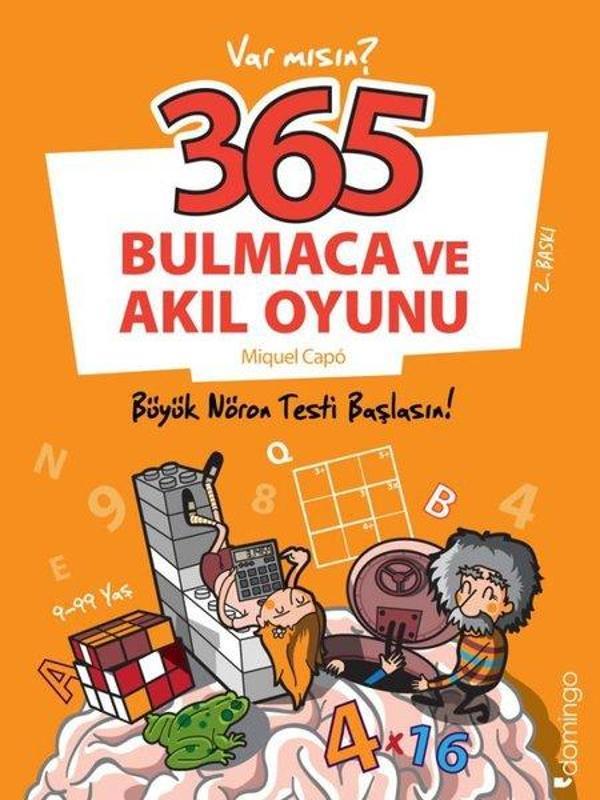 Var mısın? 365 Bulmaca ve Akıl Oyunu-Büyük Nöron Testi Başlasın! - Domingo Yayınevi - Image 1