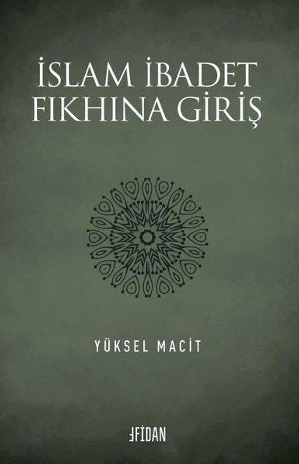 İslam İbadet Fıkhına Giriş - Malatya Fidan Kitabevi - Image 1