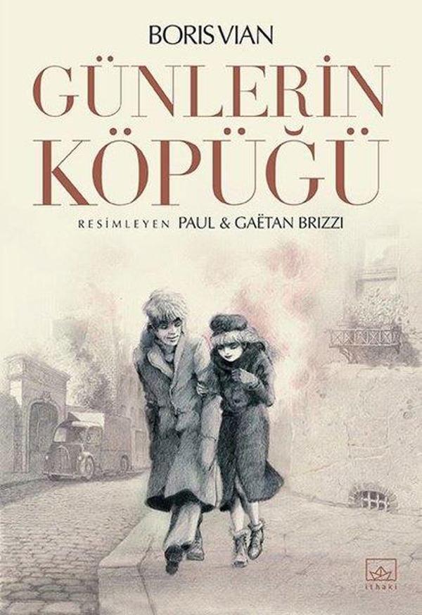 Günlerin Köpüğü - Resimli - İthaki Yayınları - Image 1