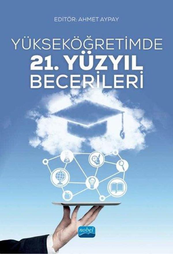 Yükseköğretimde 21. Yüzyıl Becerileri - Nobel Akademik Yayıncılık - Image 1