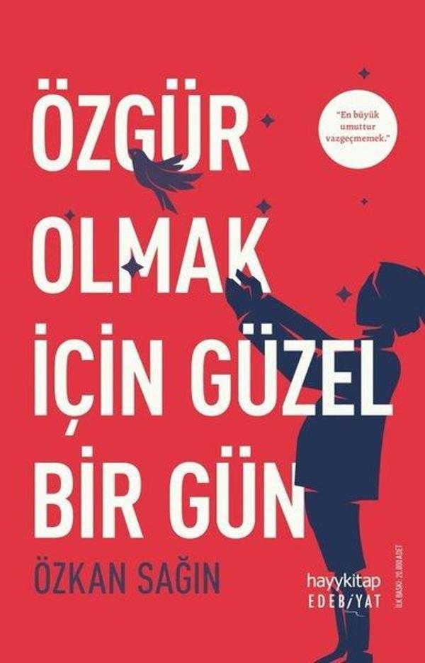 Özgür Olmak için Güzel Bir Gün - Hayykitap - Image 1