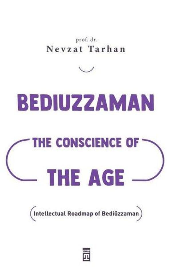 Bediüzzaman: The Conscience of The Age - Timaş Yayınları - Image 1